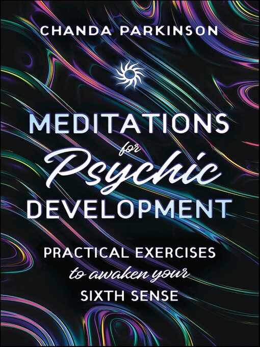 Title details for Meditations for Psychic Development by Chanda Parkinson - Available